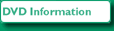 DVD Information