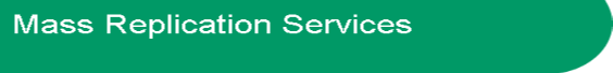 Mass Replication Services